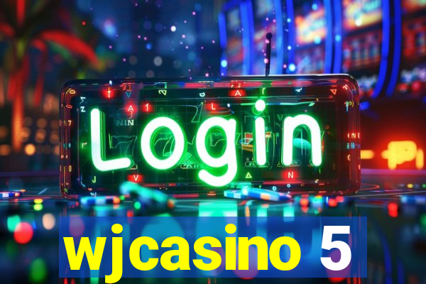 wjcasino 5